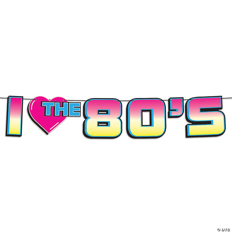 I Love The 80S Streamer - image 1